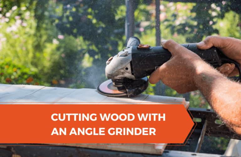 Cutting Wood With An Angle Grinder