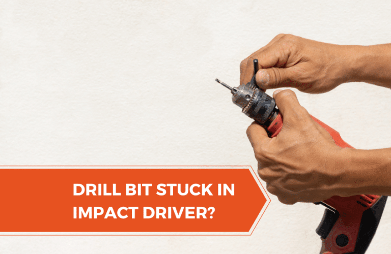 Drill Bit Stuck in Impact Driver