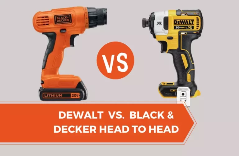 Dewalt vs. Black and Decker Cordless Drill