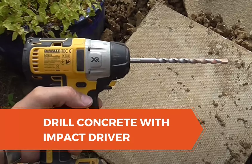 Can a impact driver 2025 be used to drill concrete