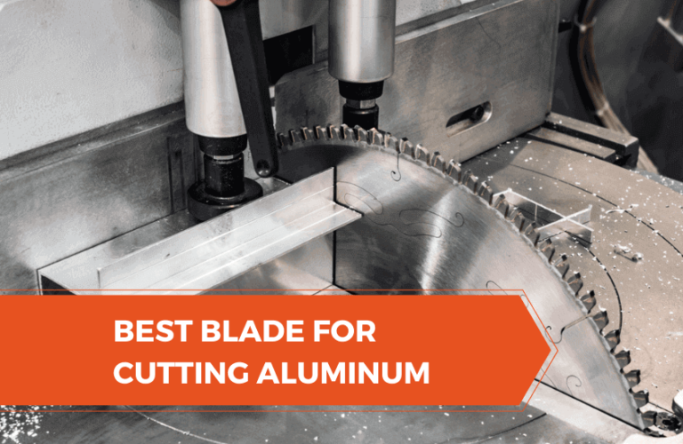 Best Blade for Cutting Aluminum