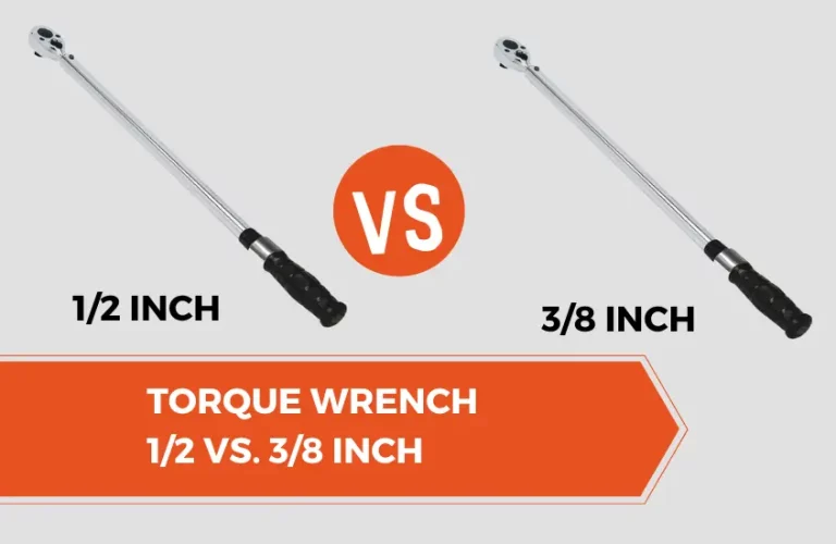 torque wrench 1/2 vs 3/8 inch comparison